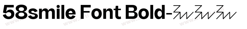 58smile Font Bold字体转换